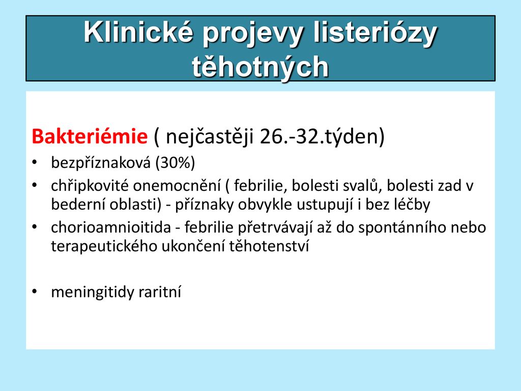 Listeriov Infekce V Gravidit Posti En Plodu A Novorozence Ppt